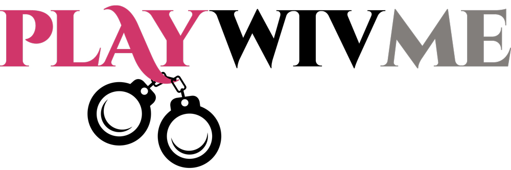 PLAY WIV ME